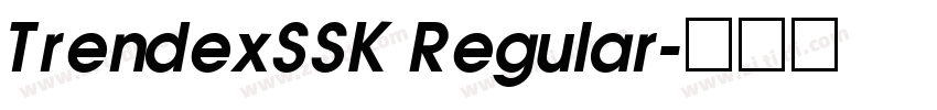 TrendexSSK Regular字体转换